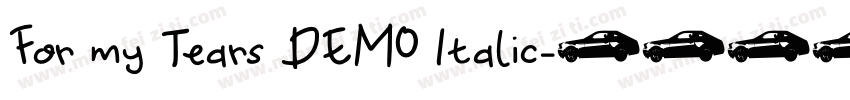 For my Tears DEMO Italic字体转换